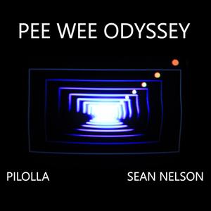 Peewee Odyssey (feat. Sean Nelson)