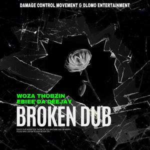 Broken Dub (feat. Ebiee Da Deejay)