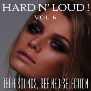 Hard N' Loud!, Vol. 6