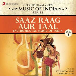 Saaz Raag Aur Taal, Vol. 1 (Instrumental Music of India)