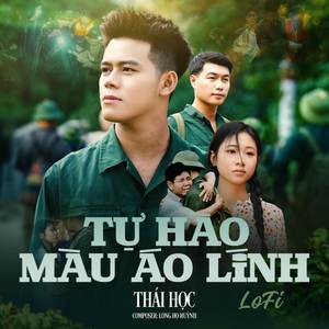 Tự Hào Màu Áo Lính (Lofi Ver.1)