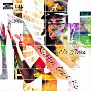 No Time (Explicit)
