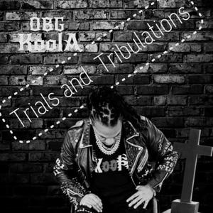Trials And Tribulations (Explicit)