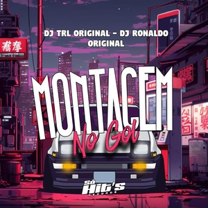 Montagem no Gol (Explicit)