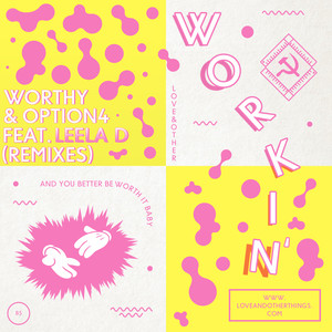 Workin' feat. Leela D (Siege Remix Radio Edit|Radio)