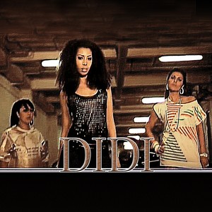 Didi（ Ellie Ft Bad Brya & Teema）