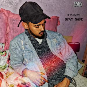 Stay Safe (Explicit)