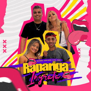 Rapariga Ingrata (Remix)