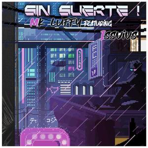 Sin Suerte (feat. Issvivs)