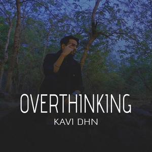 Overthinking (Explicit)