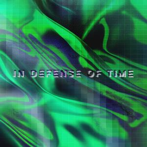 In Defense of Time