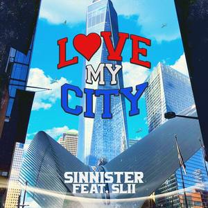 Love My City (feat. Slii) [Explicit]