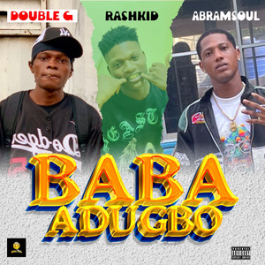 Baba Adugbo (Explicit)