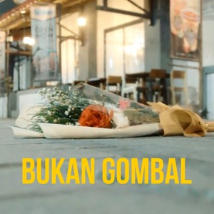Bukan Gombal
