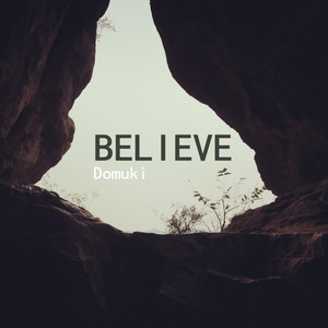 BELIEVE (相信)