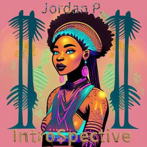 Jordan P. Introspective (Explicit)