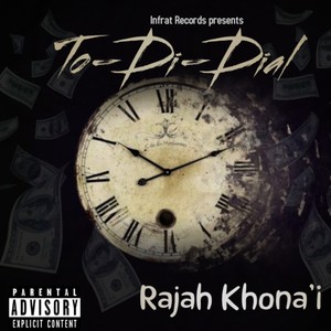 To Di Dial(feat. Rajah Khona'i)