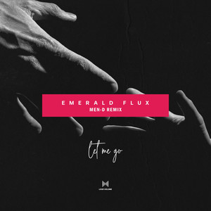 Let Me Go (Men-D Remix)