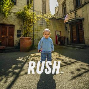 RUSH