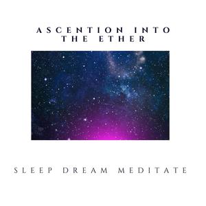Ascention into the Ether (feat. Jason Herring)