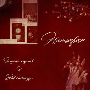 Humsafar (feat. Sangeet Rajpoot)