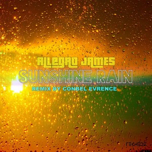 Sunshine Rain (Conbel Evrence Remix)