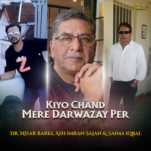 Kiyo Chand Mere Darwazay Per