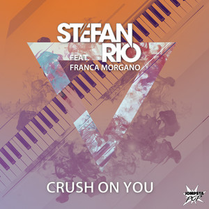 Crush On You (feat. Franca Morgano) (Extended Mix)
