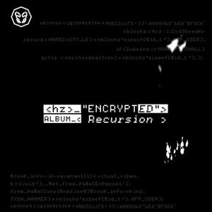 Encrypted Recursion (URHVN Contribution Edition)