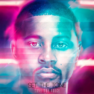 Set The Tone (Explicit)