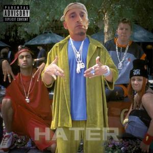 Hater (Explicit)
