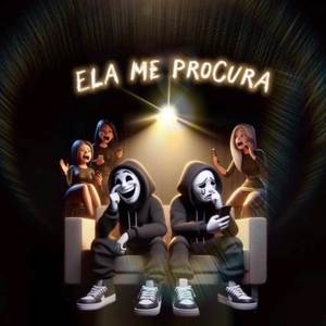 Ela me procura (Explicit)