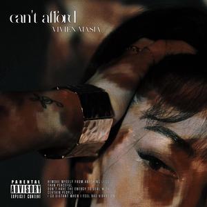 Can't Afford (Explicit)