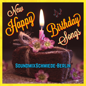 New Happy Birthday Songs