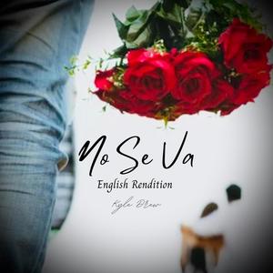 No Se Va (English Rendition )