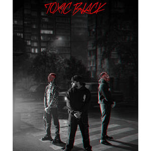 Toxic Black (feat. M4our)