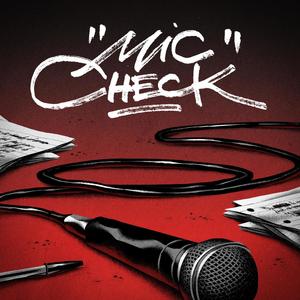 Mic Check (Explicit)