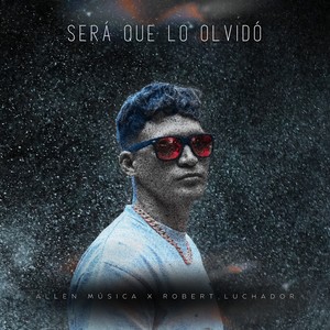 Será Que Lo Olvidó