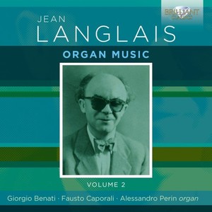 Langlais: Organ Music, Vol. 2