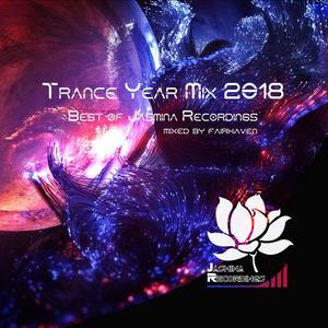 Trance Year Mix 2018 (&Best of Jasmina Recordings)