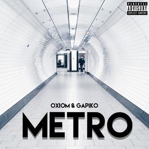 Metro (feat. Gapiko) [Explicit]