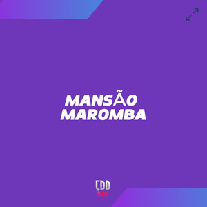 MANSAO MAROMBA (Explicit)