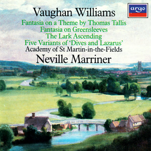 Vaughan Williams: Tallis Fantasia; Fantasia on Greensleeves; The Lark Ascending etc. (ボーンウィリアムズ：グリーンスリーブズゲンソウキョク)