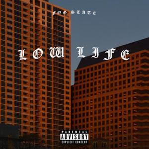 Low Life (Explicit)