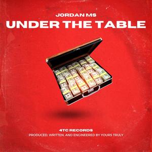 Under the Table (Explicit)