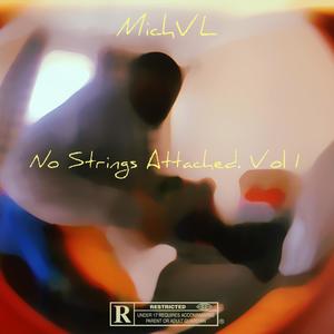 No Strings Attached, Vol. 1 (Explicit)