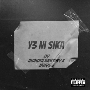 Y3 Ni Sika (Explicit)