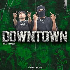 DOWNTOWN (Explicit)