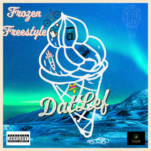 Frozen Freestyle (Explicit)