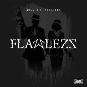 FLAWLEZZ (Explicit)